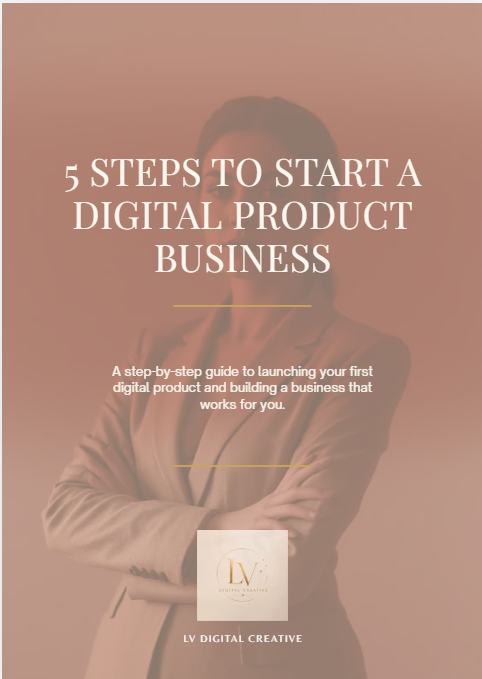 Five Steps to Start a Digital Product Business